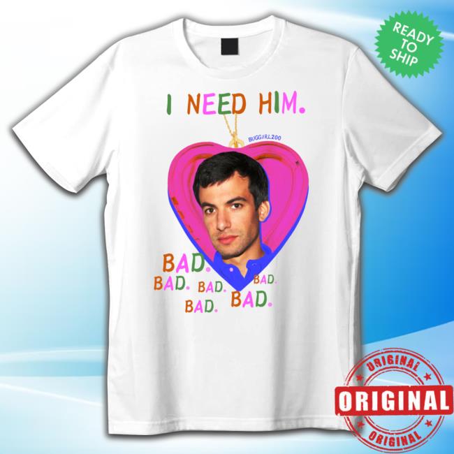 Buggirl200 Kitty Nathan I Need Him Bad Bad Bad Hoodie Buggirl200 Merch Kitty Nathan I Need Him Shirts