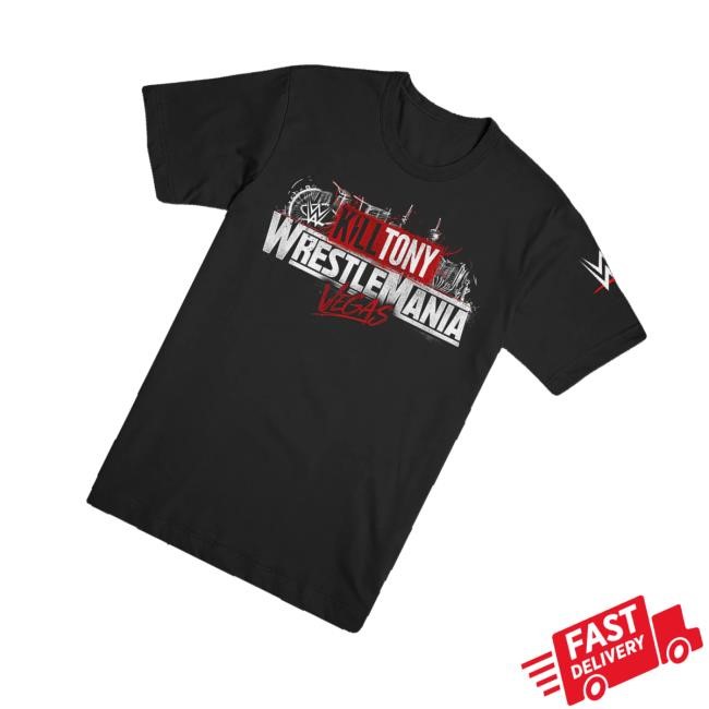 Kill Merch Store Kill Tony Wrestlemania Shirt