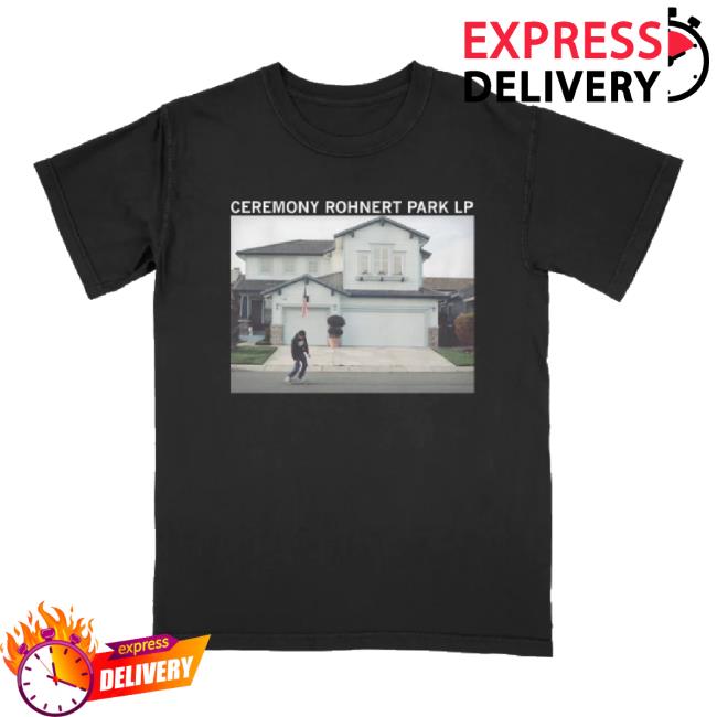 Original Ceremony Merch Store Ceremony Rohnert Park New Shirt Ceremony Shop