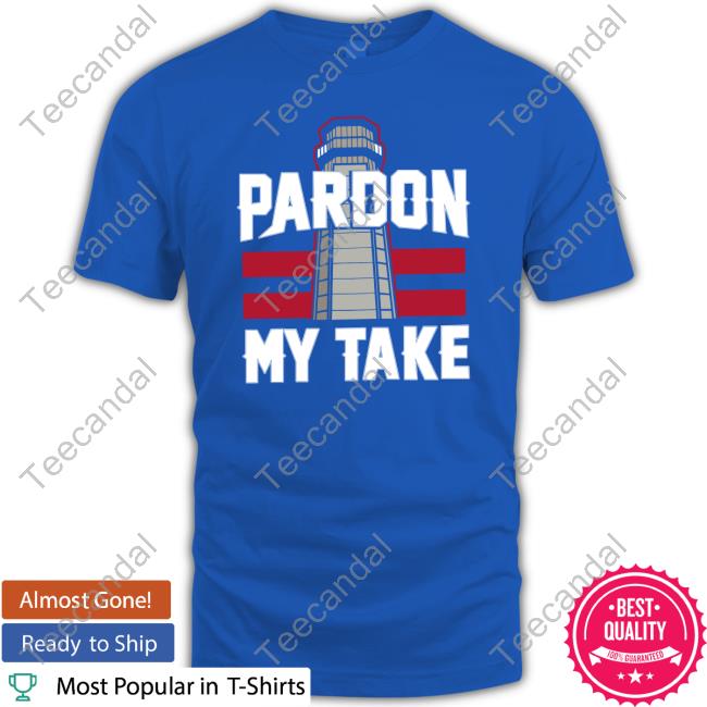 Pardon My Take T Shirt