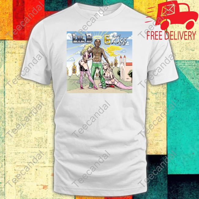Basedworld Lil B 6 Kiss T-Shirt, Hoodie, Tank Top, Sweater And Long Sleeve T-Shirt