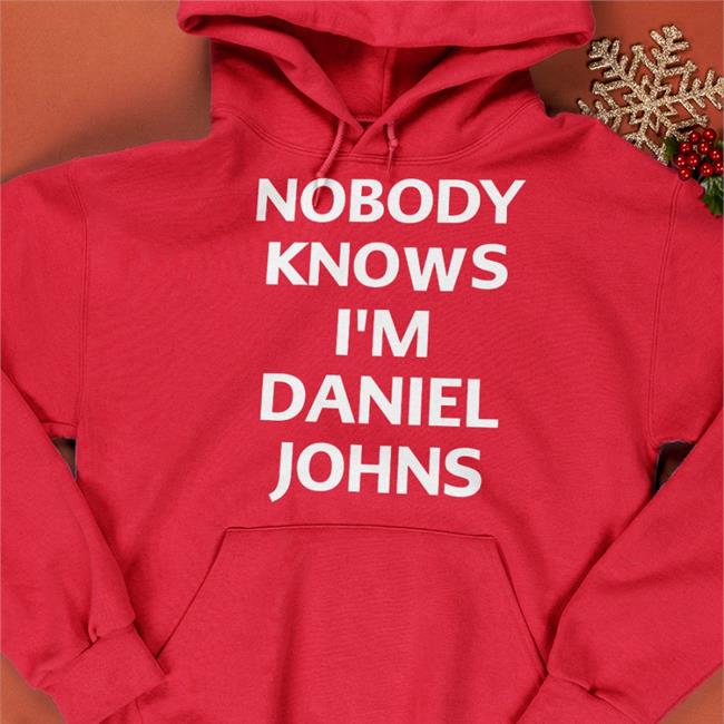 Daniel Johns Nobody Knows I'm Daniel Johns Shirt