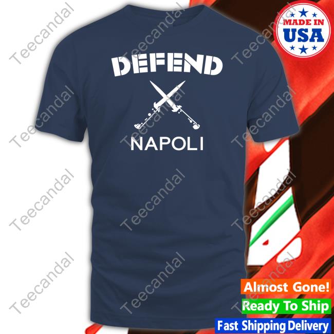 Quagliarella Defend Napoli Shirt, T Shirt, Hoodie, Sweater, Long Sleeve T-Shirt And Tank Top