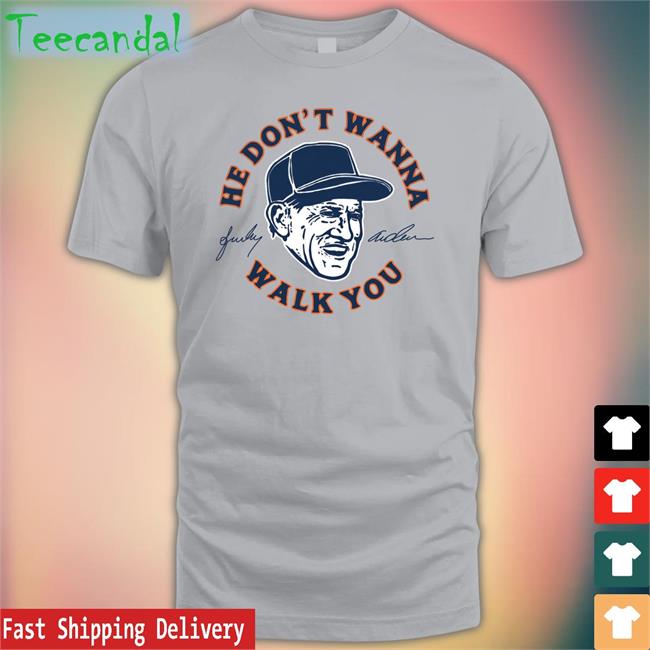 The Mitten State Store Sparky Anderson He Don't Wanna Walk You Hoodie Sweatshirt