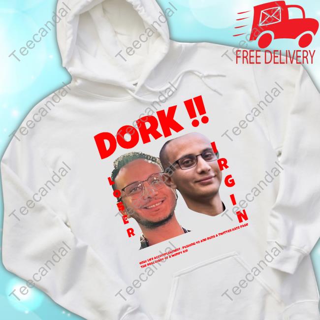 Barnesmuse Dork Loser Virgin Shirts