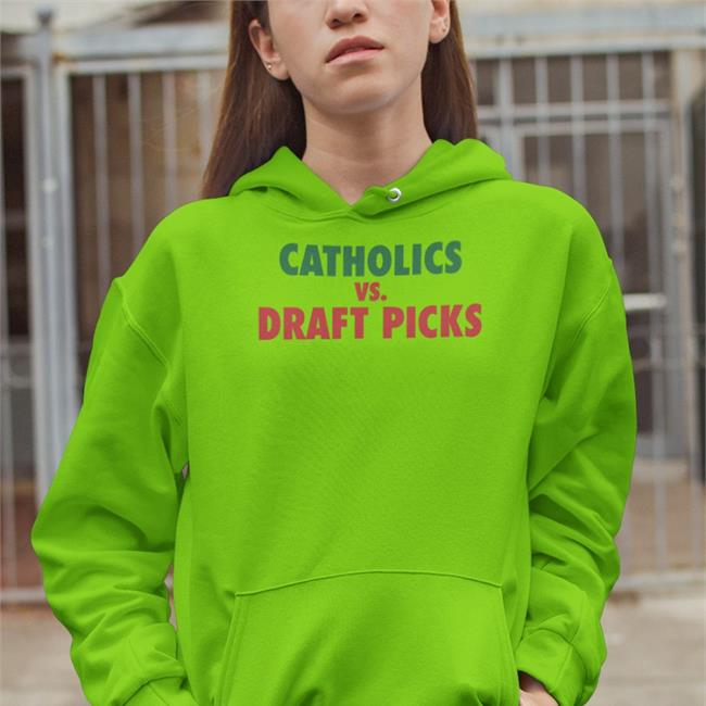 Elevenwarriors Merch Catholics Vs Draft Picks Shirts