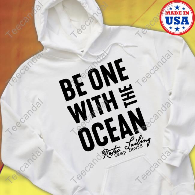 Dieterbohlen Wearing Be One With The Ocean Retro Sailing Camp David Hoodies