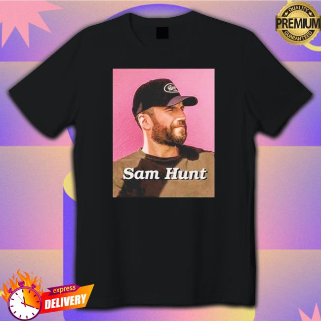 Leave The Night On Sam Hunt shirt