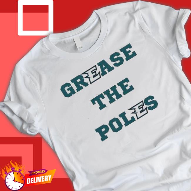 Philadelphia Eagles Grease The Poles Sweatshirt