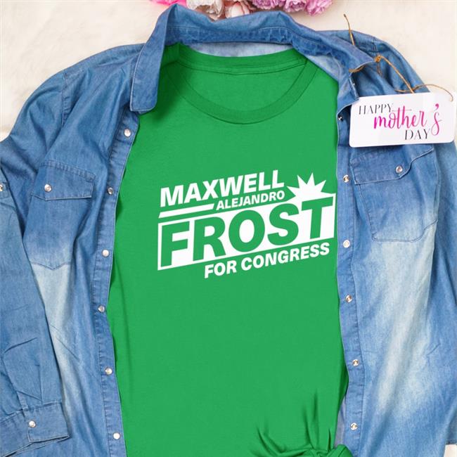Maxwell Alejandro Frost For Congress Shirt
