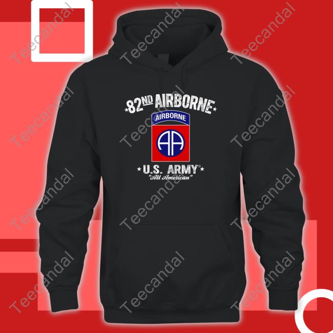 Dr. Interracial 82Nd Airborne Us Army All American Hooded Sweatshirt