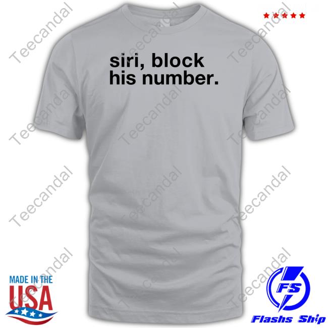 Siri Block His Number Sweatshirt