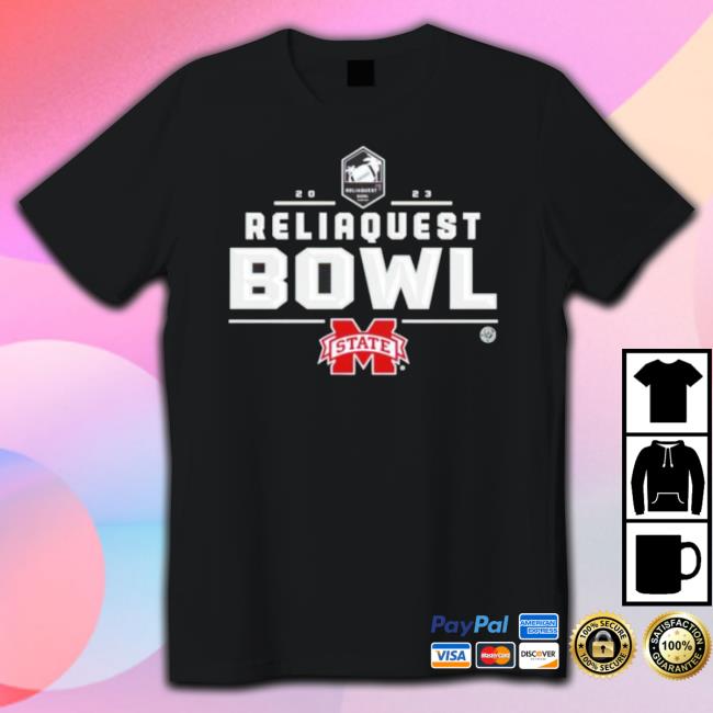 Mississippi State Bulldogs 2022 Reliaquest Bowl Classic shirt