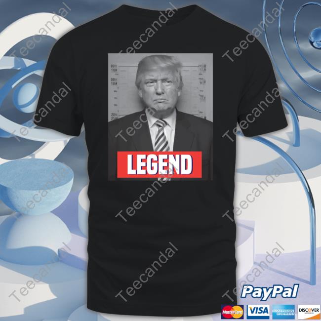 Donald Trump Legend Tee Shirt