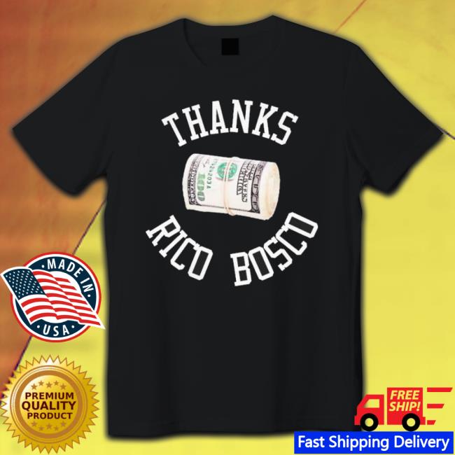 Thanks Rice Bosco Dollar Tee