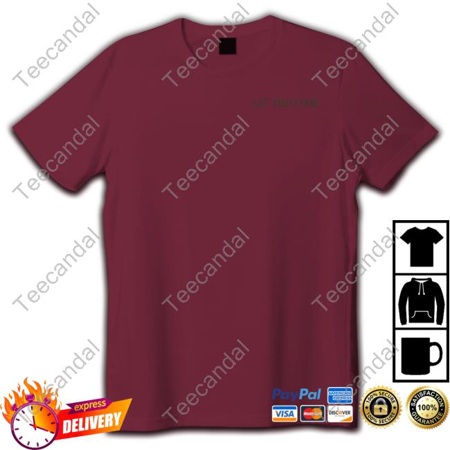 Let Dad Cook Tee Shirt