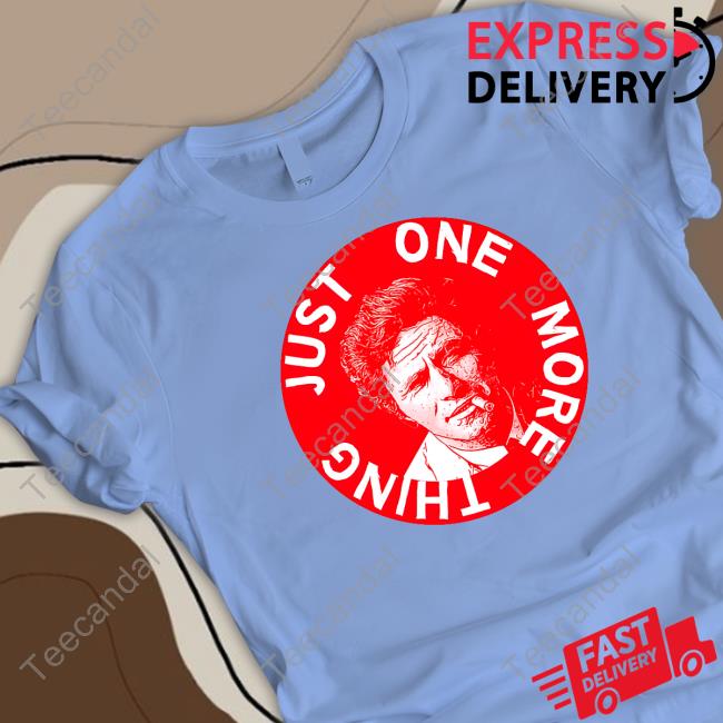 Just One More Thing Peter Falk Hoodie Sweatshirt Mysterious Bookshop Just One More Thing Peter Falk Sweatshirt