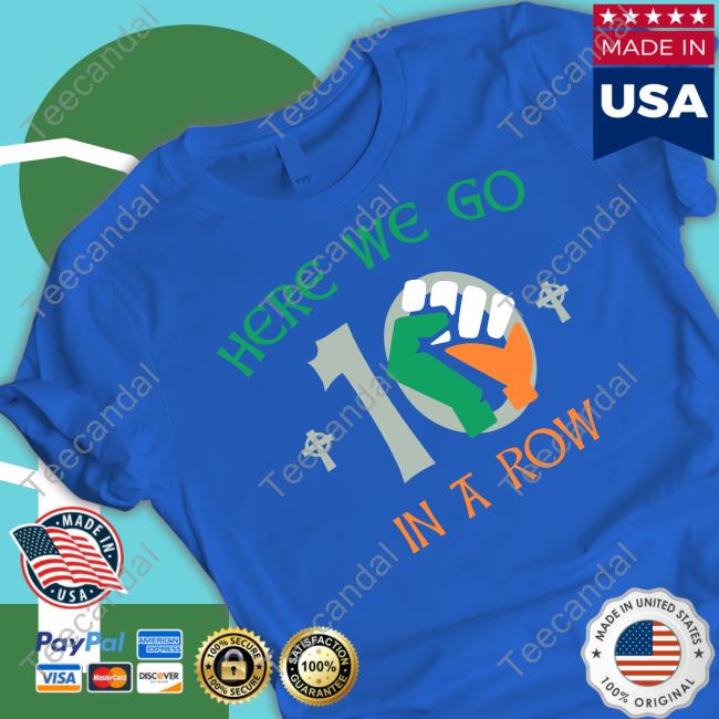 Here We Go 10 In A Row Sweatshirt Vertucci