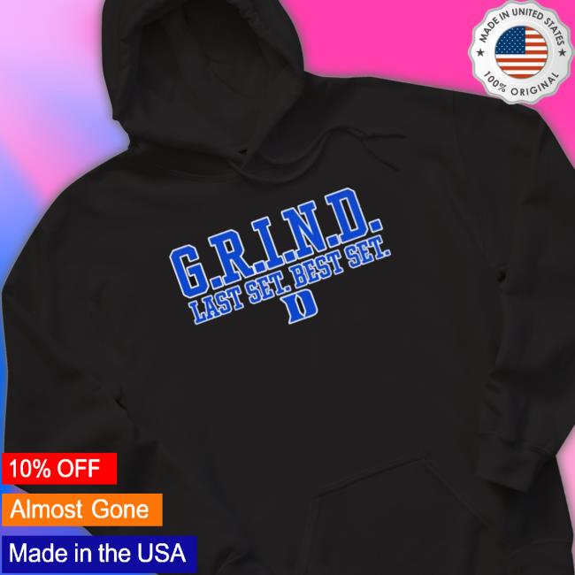 Official G.R.I.N.D Last Set Best Set Sweatshirt