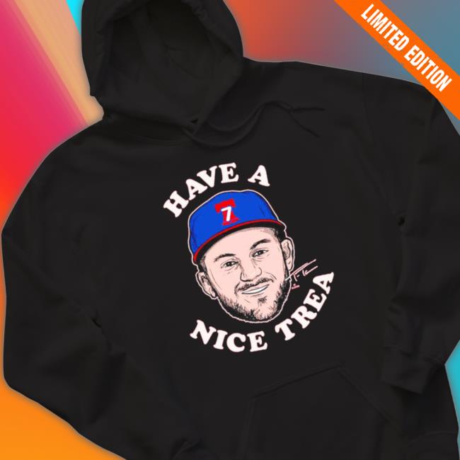 Trea Turner Have A Nice Trea Philly Signature Classic Shirt