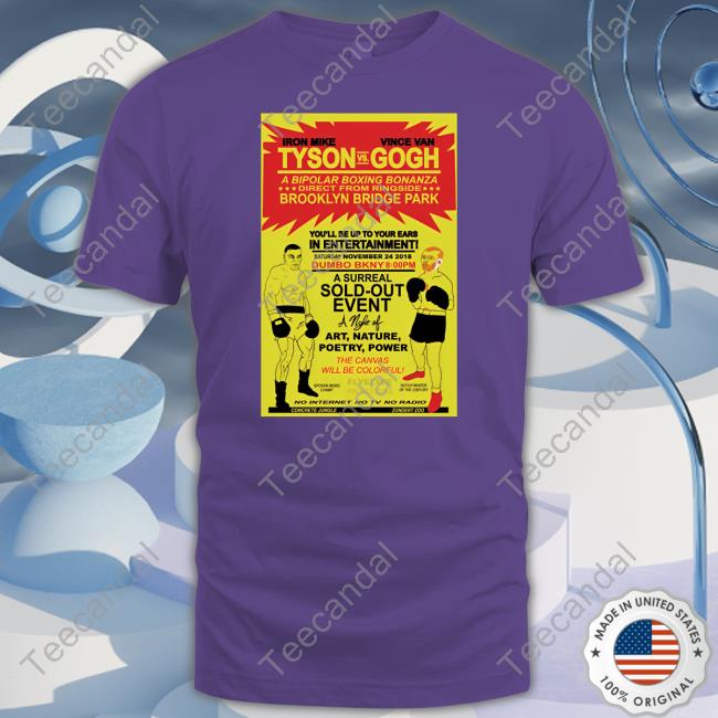 Pjorourkeii Shop Tyson Vs Gogh Shirt
