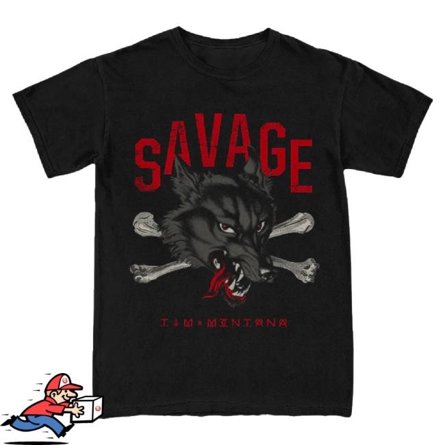 Original Savage Wolf Hoodie Tim Montana Shop Merch Store