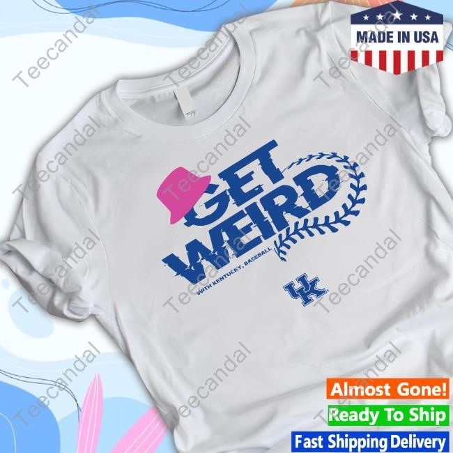 Kentuckybranded Get Weird With Kentucky Baseball Shirt