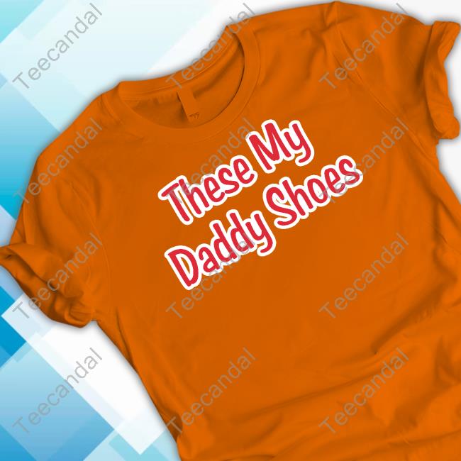 Jayson Tatum These My Daddy Shoes New Shirt
