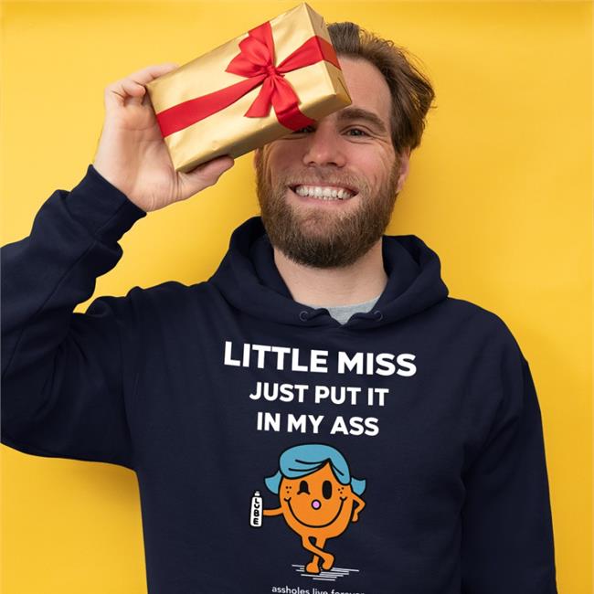 Firecrackerkatt Little Miss Just Put It In My Ass Hoodie