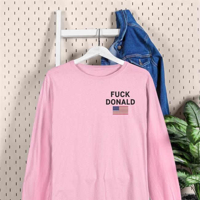 Fuck Donald Shirts