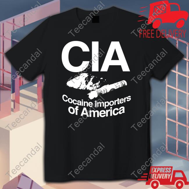 Barely Legal Clothes Cia Cocaine Importers Of America T Shirt