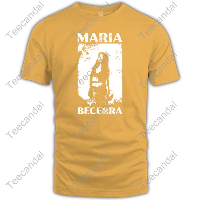 Remeron Maria Tee Shirt Mariabecerraoficial Remeron Maria Shirt, T Shirt, Hoodie, Sweater, Long Sleeve T-Shirt And Tank Top