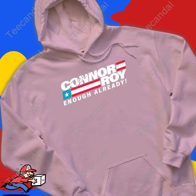 Succession The Conheads Connor Roy Enough Already New Shirt