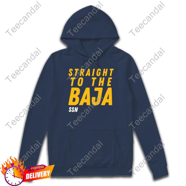 Official Straight To The Baja Ssn Shirt