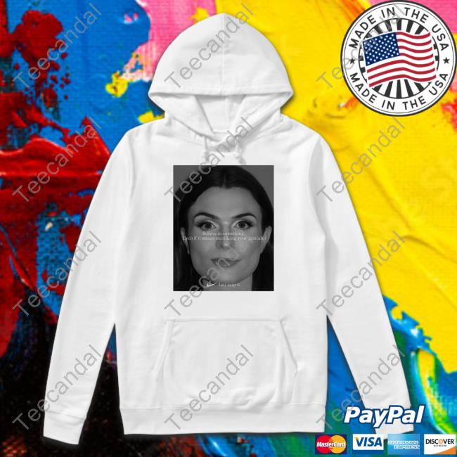 Dylan Mulvaney Believe In Something Even If It Means Sacrificing Your Genitals Just Snip It T-Shirt, Hoodie, Tank Top, Sweater And Long Sleeve T-Shirt