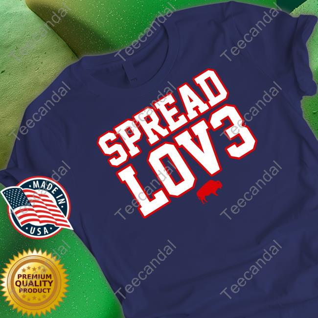 Funny Spread Lov3 Buffalo Shirt Spread Lov3 Buffalo Hoodie Built In Buffalo