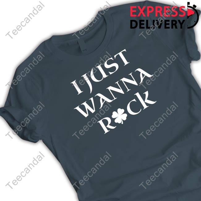 Barstool Sport Store I Just Wanna Shamrock Tee Shirt