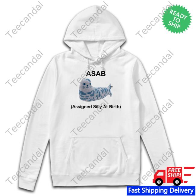Asab Assigned Silly At Birth T Shirt