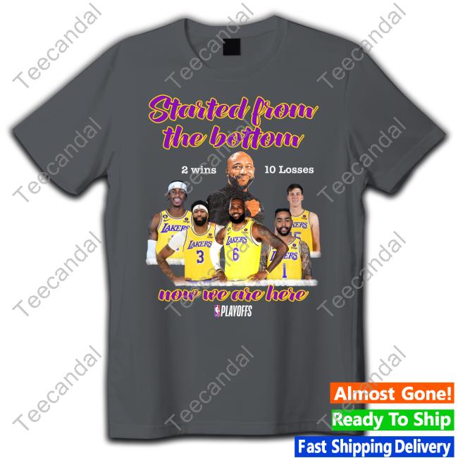 Started From The Bottom 2 Wins 10 Losses Now We Are Here Hoodie Sweatshirt