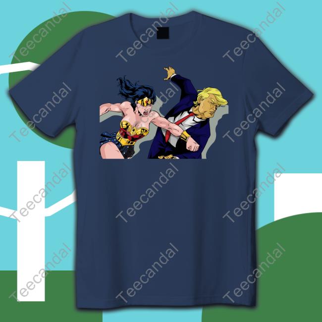Can Wonder Woman Save Us From Donald Trump New Shirt