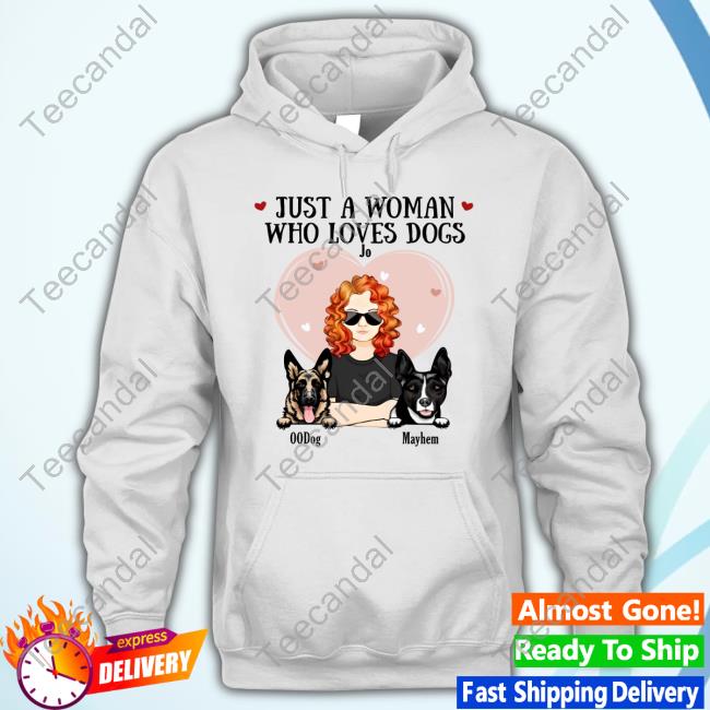 Titianred63 Just A Woman Who Loves Dog Jo 00Dog Mayhem New Shirt