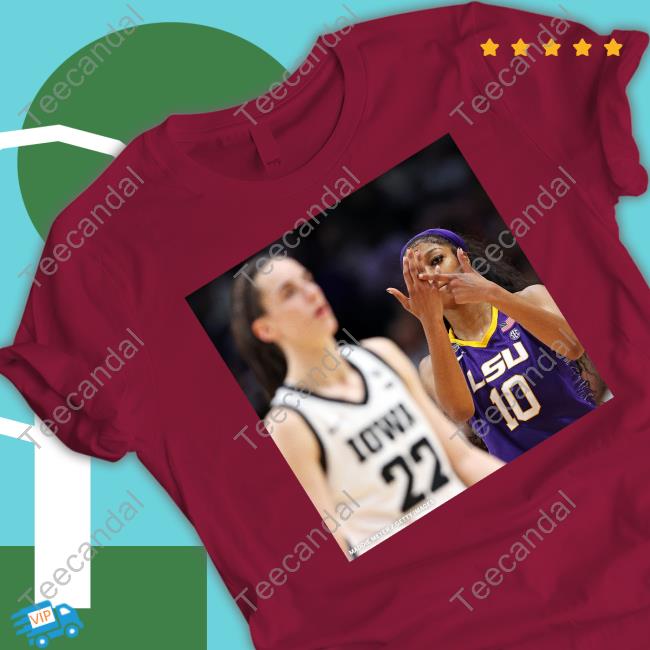 Angel Reese To Caitlin Clark You Can’t See Me Gesture Official Shirt Reese Made The You Can’t See Me Gesture Tee Shirt