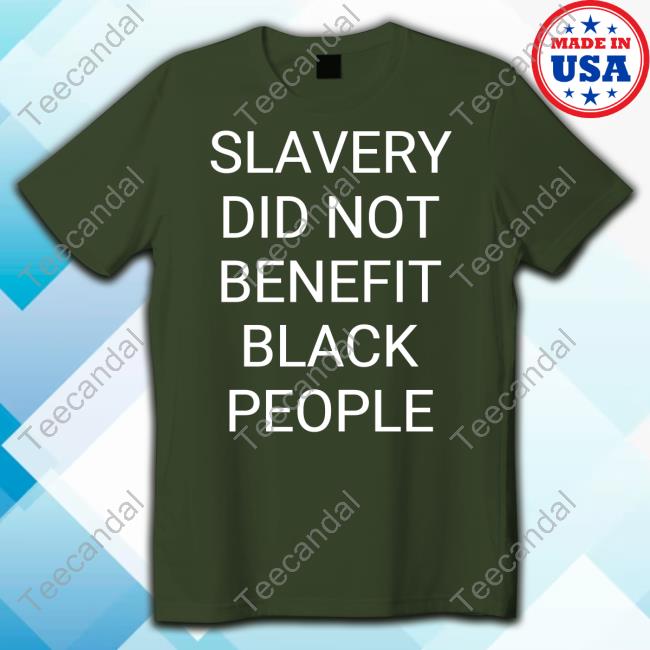 Done With Desantis Slavery Wasn’T A Benefit Slavery Did Not Benefit Black People T Shirt