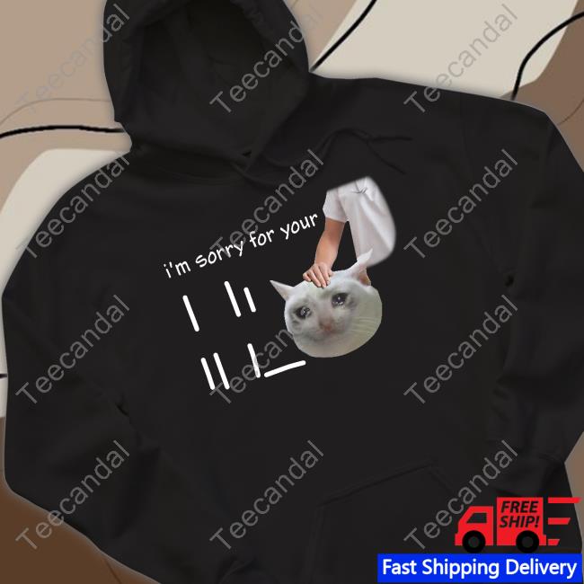 Swankyswamprat I'm Sorry For Your Loss Meme Hoodie Sweatshirt