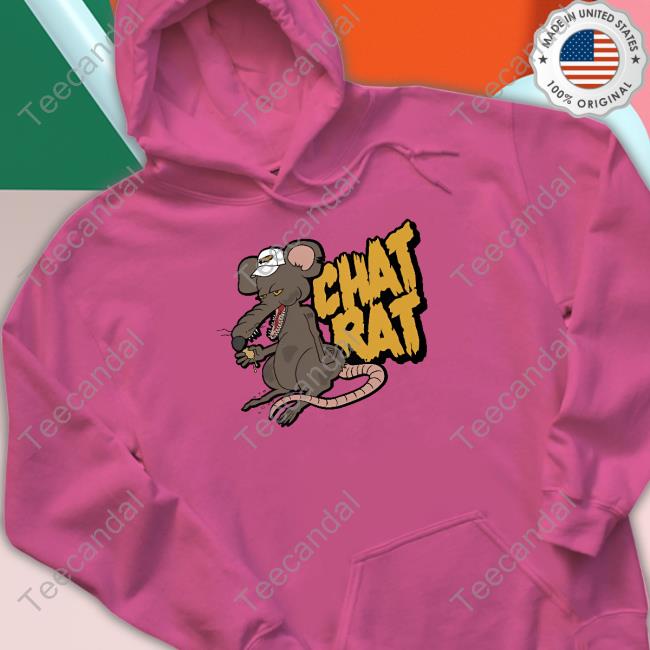 Official Chat Rat Shirt Official Blazemedia Store Chat Rat Shirt