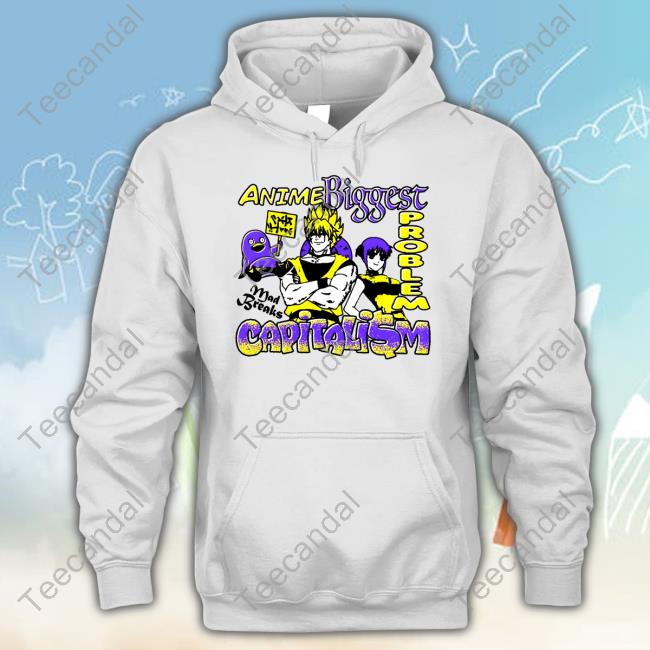 Anime Biggest Problem Capitali$M Hooded Sweatshirt