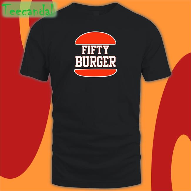 Fifty Burger Tee Shirt