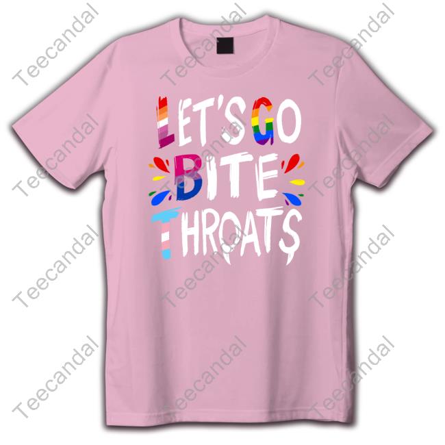 Let Go Bite Throats Classic Shirt