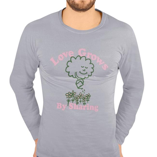 Love Grows By Sharing Tee Shirt