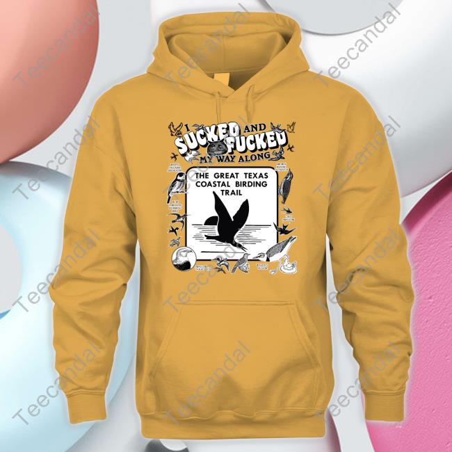 Thegoodshirts Shop I Sucked And Fucked My Way Along Long Sleeve T Shirt